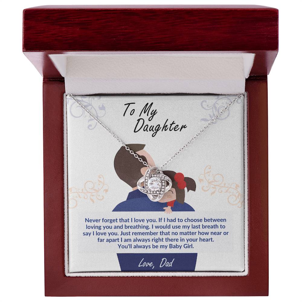 To my daughter, you'll always be my baby girl